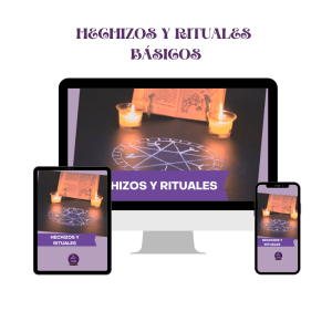 HECHIZOS Y RITUALES BÁSICOS