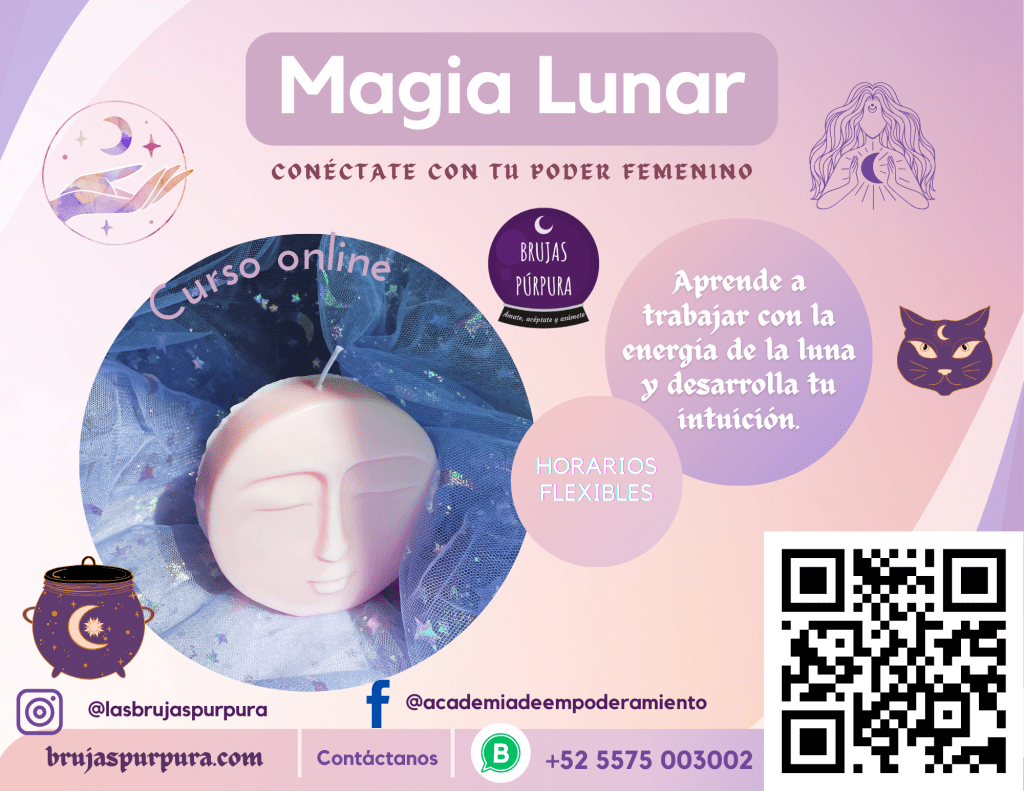 Gráfico promocional del curso online 'Magia Lunar' de Brujas Púrpura®. Imagen de una vela en forma de luna rostro sobre tul azul con estrellas. Texto: 'Conéctate con tu poder femenino', 'Aprende a trabajar con la energía de la luna y desarrolla tu intuición', 'Horarios flexibles'. Incluye íconos místicos, código QR, contacto vía WhatsApp +52 5575 003002, y redes sociales @lasbrujaspurpura y @academiadeempoderamiento. Sitio web: brujaspurpura.com.